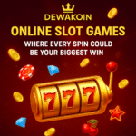 Online Slot Games at Dewakoin: Where Every Spin Could Be Your Biggest Win